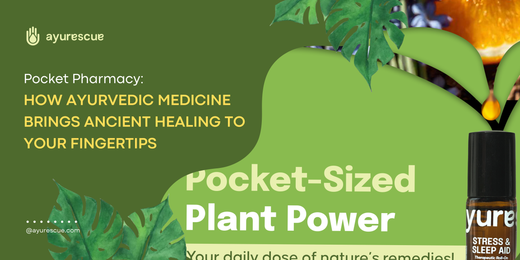 Pocket Pharmacy: How Ayurvedic Medicine Brings Ancient Healing to Your Fingertips